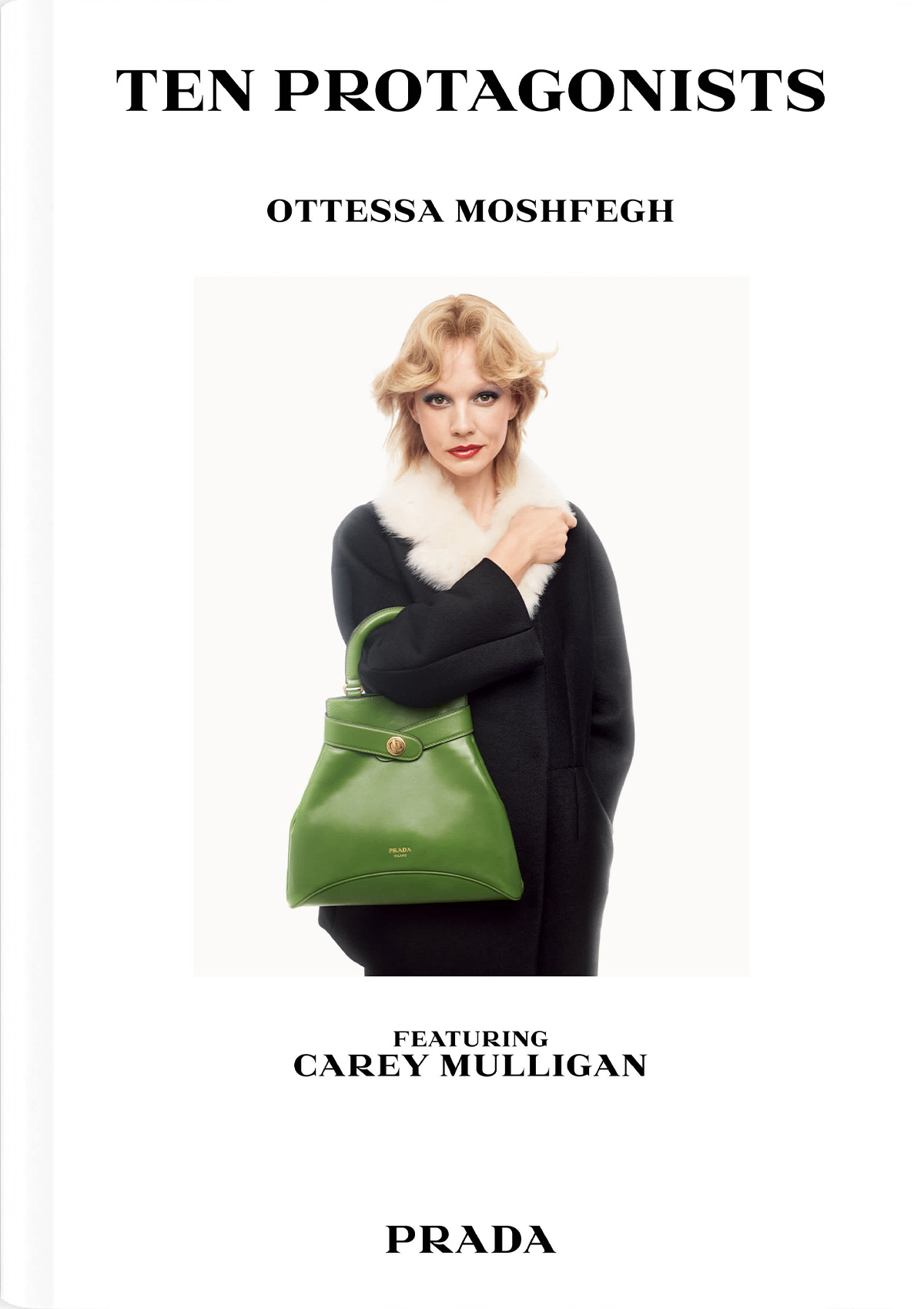 Prada Introduces Ten Protagonists by Ottessa Moshfegh