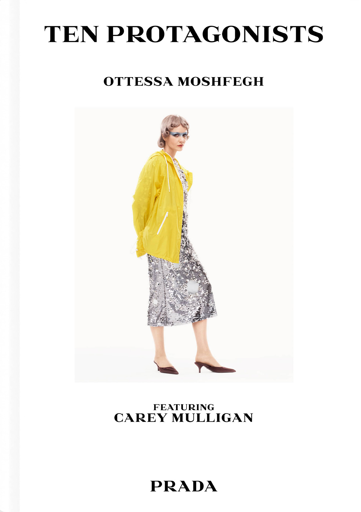 Prada Introduces Ten Protagonists by Ottessa Moshfegh