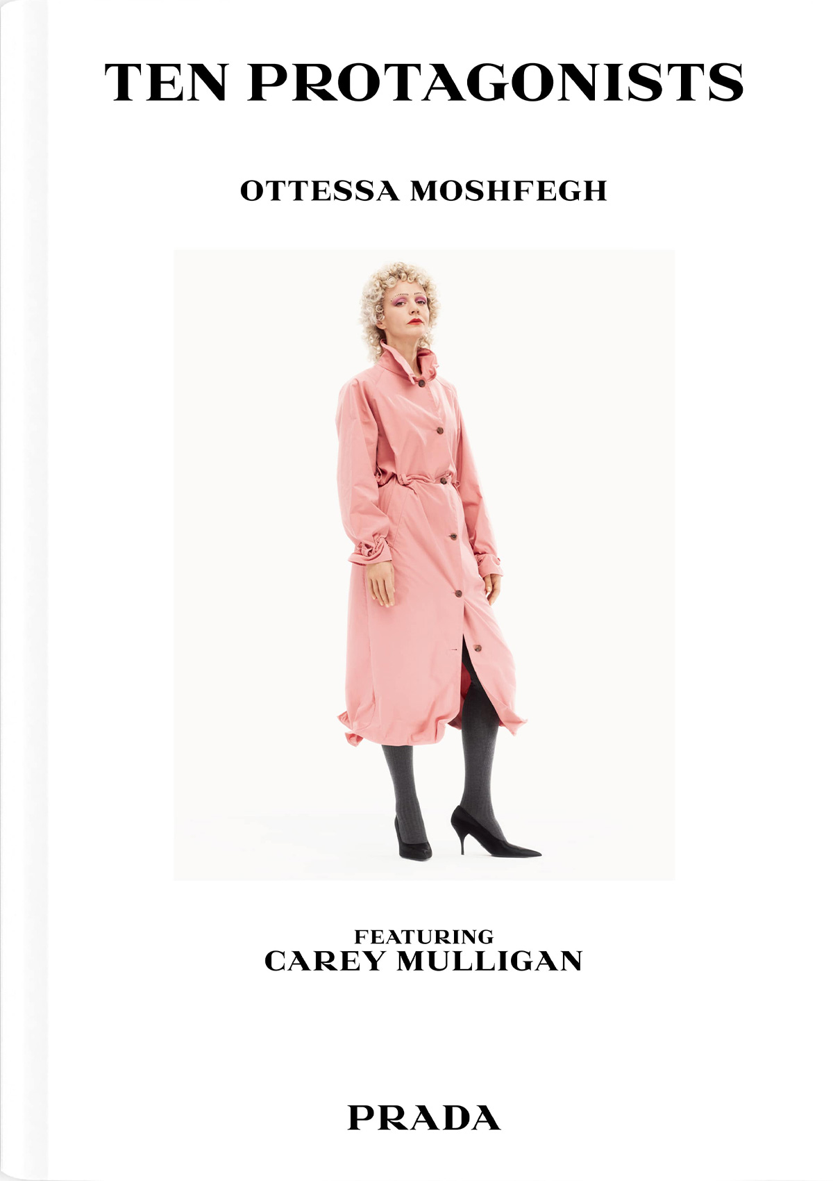 Prada Introduces Ten Protagonists by Ottessa Moshfegh